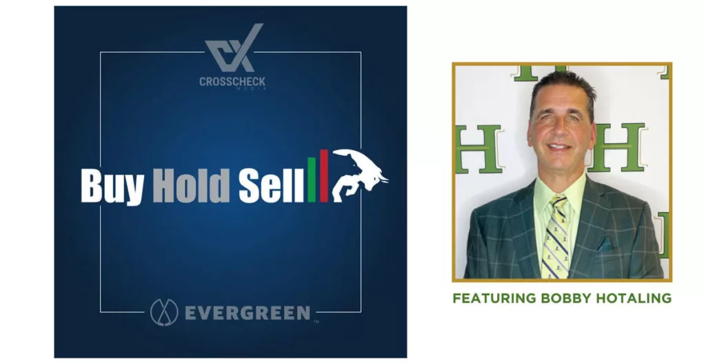 Buy Hold Sell Podcast Featuring Bobby Hotaling